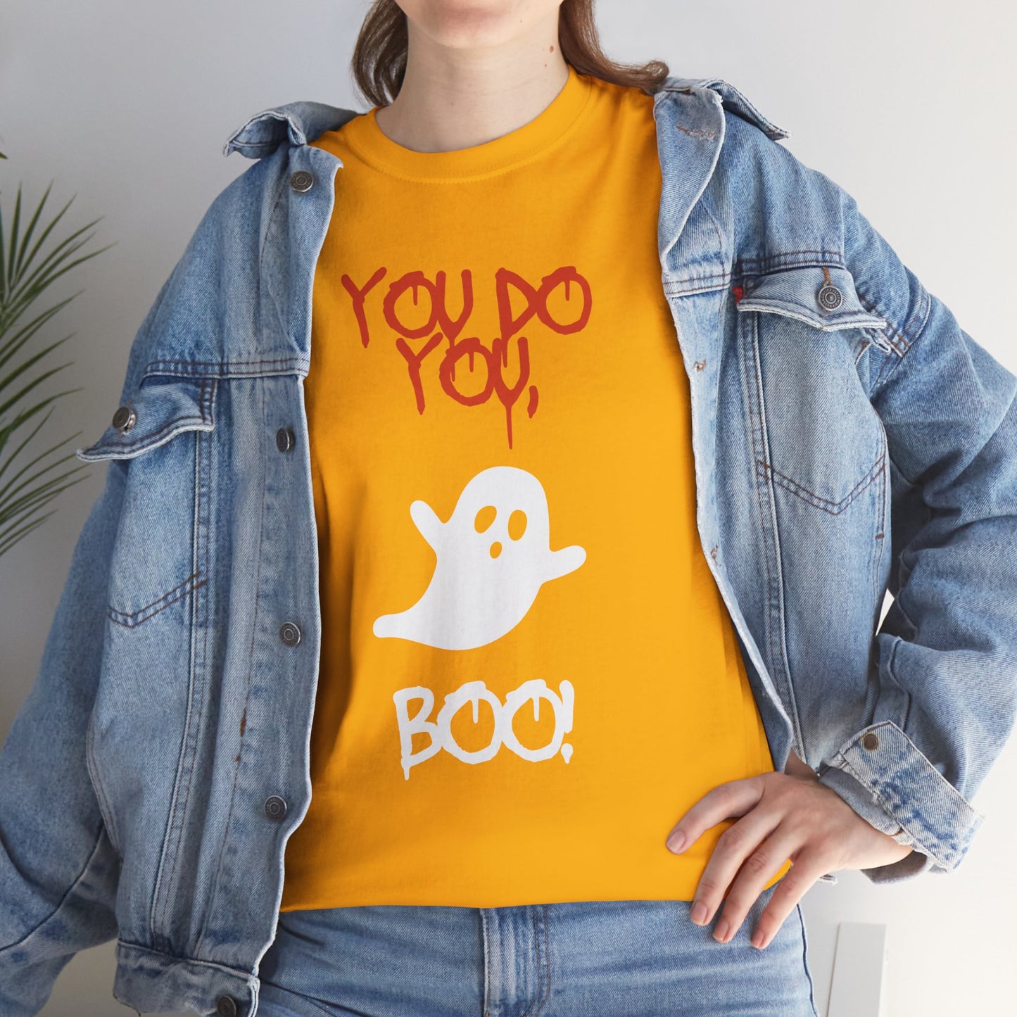 "You do you Boo!"- Tee
