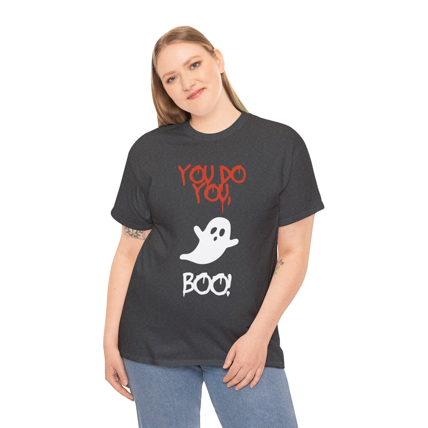 You do you Boo! - Tee