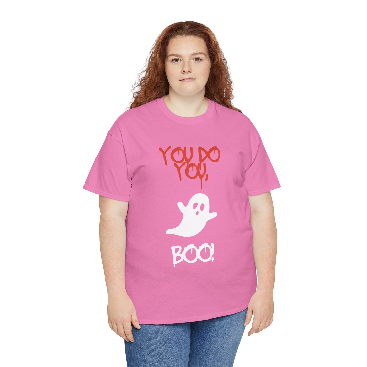 You do you Boo! - Tee