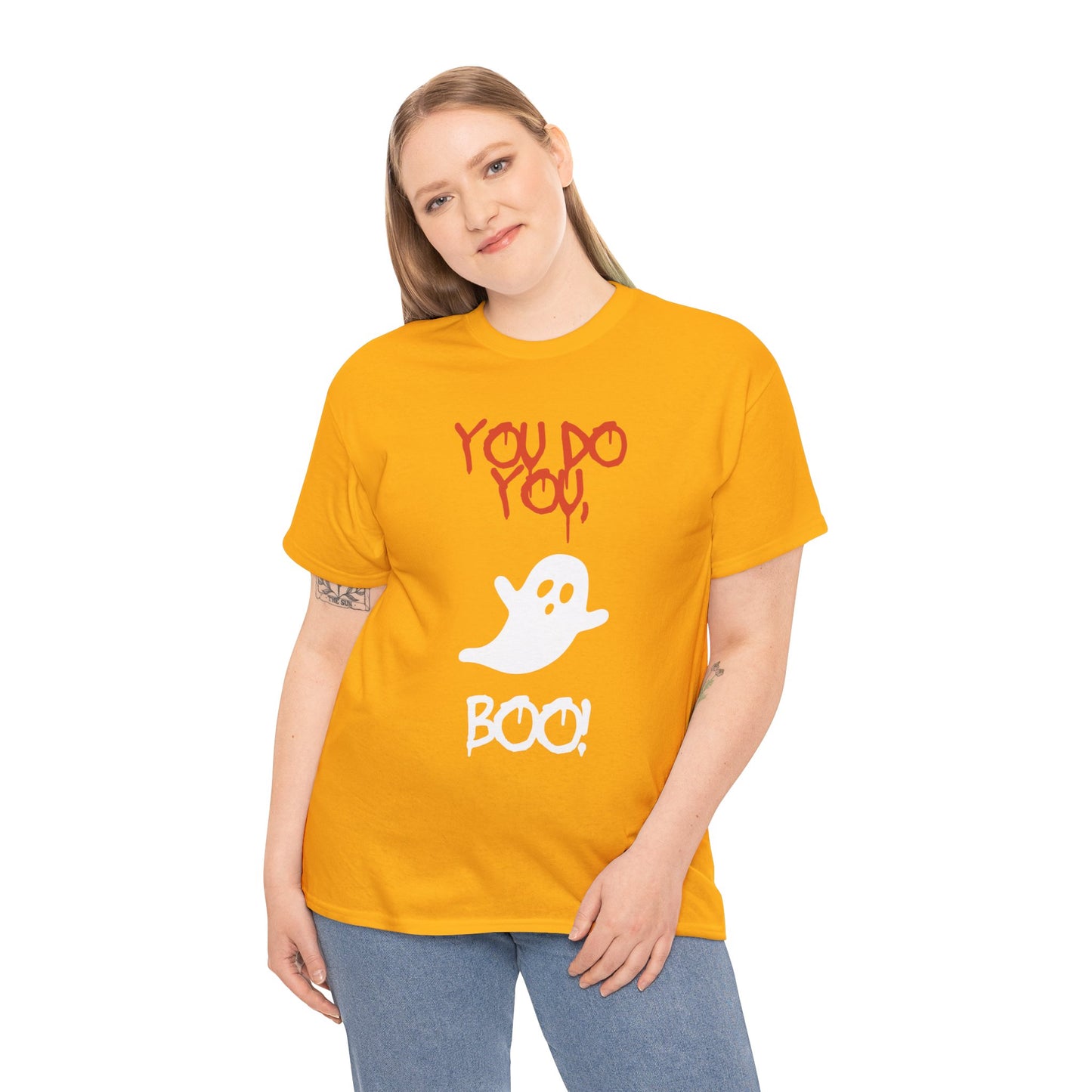 You do you Boo! - Tee