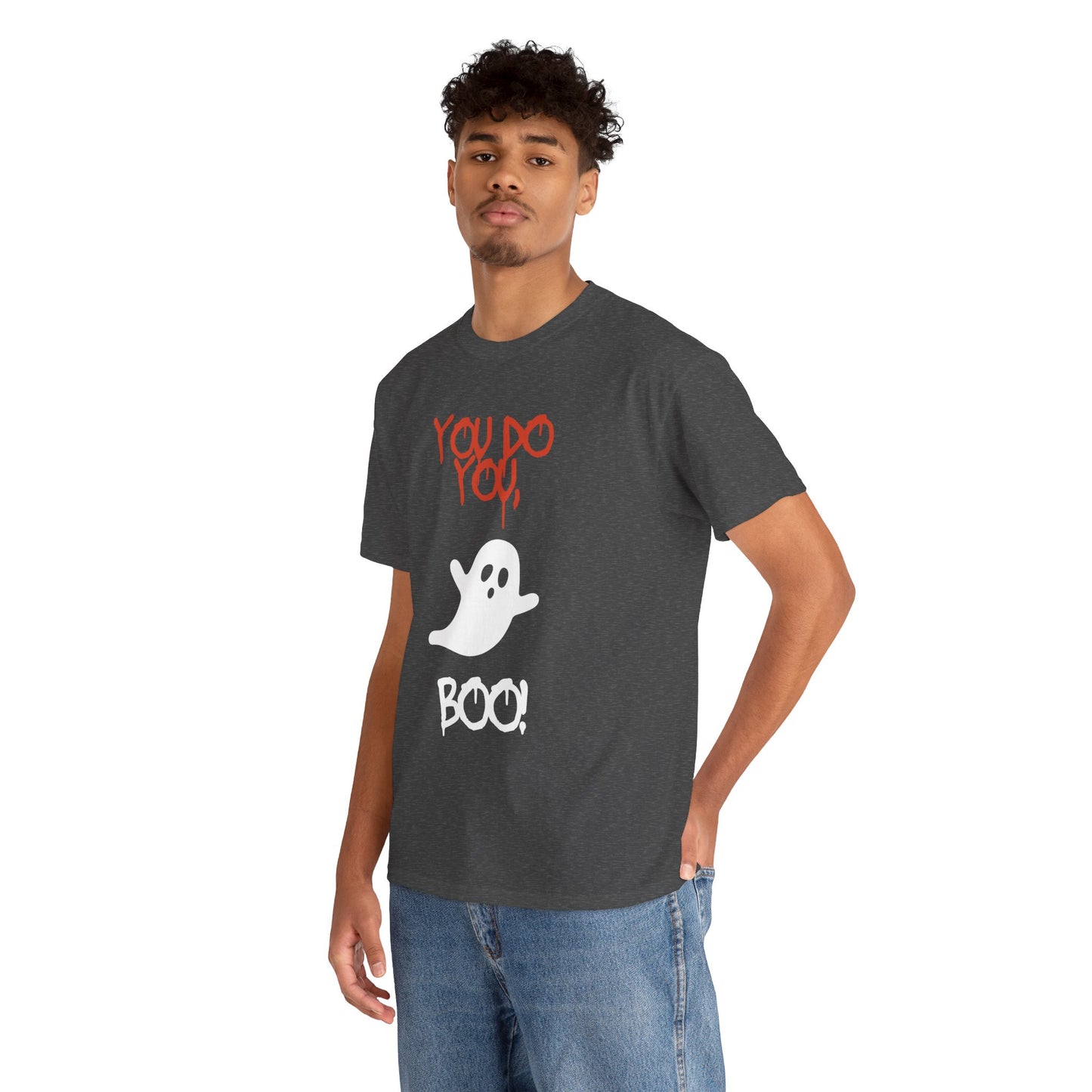You do you Boo! - Tee