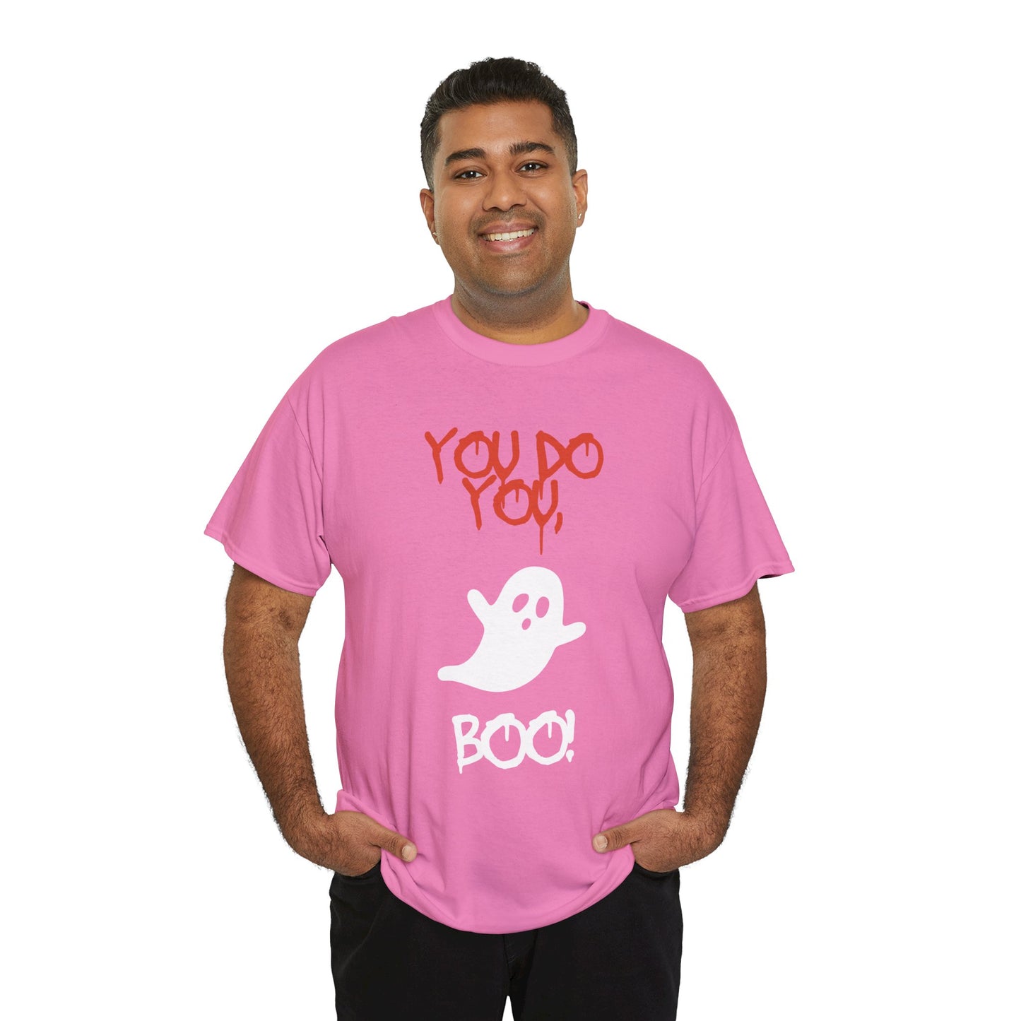 You do you Boo! - Tee