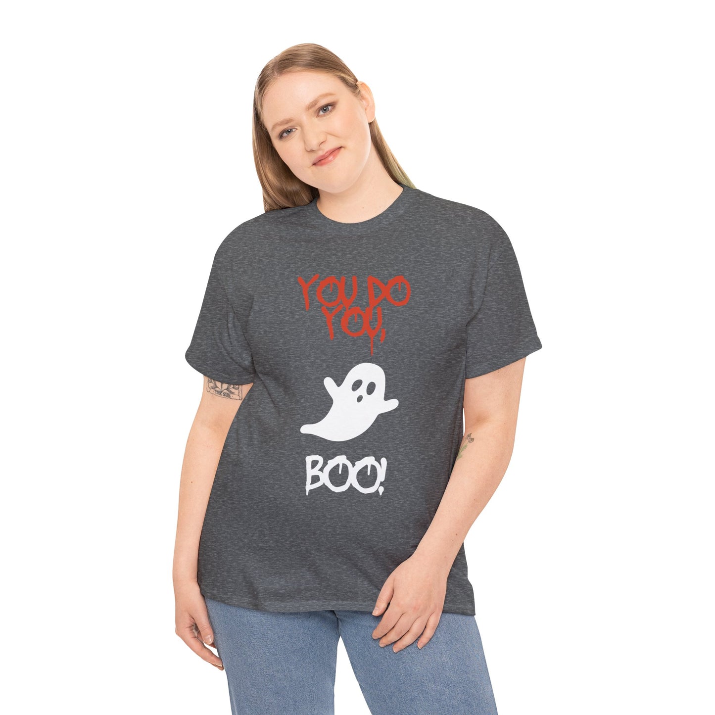 You do you Boo! - Tee