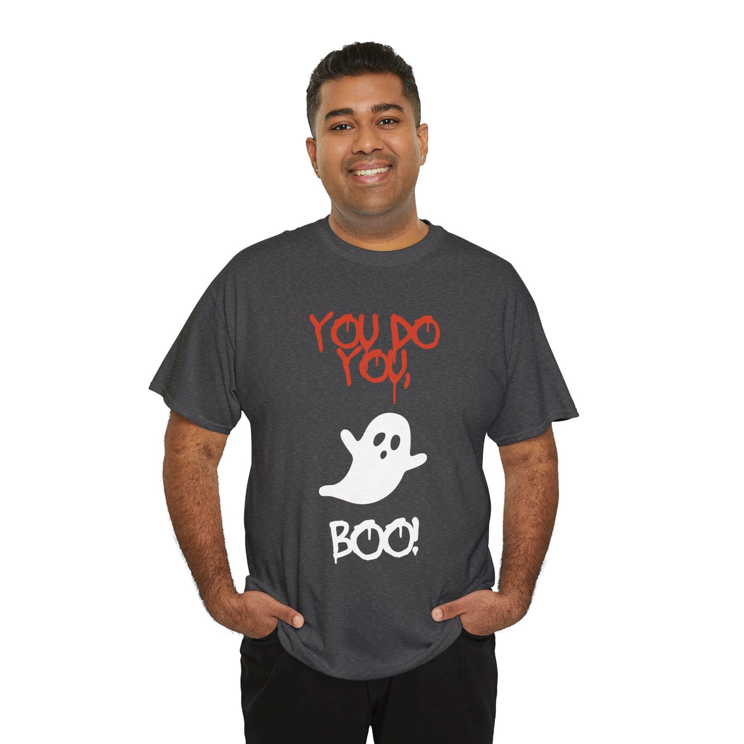 You do you Boo! - Tee