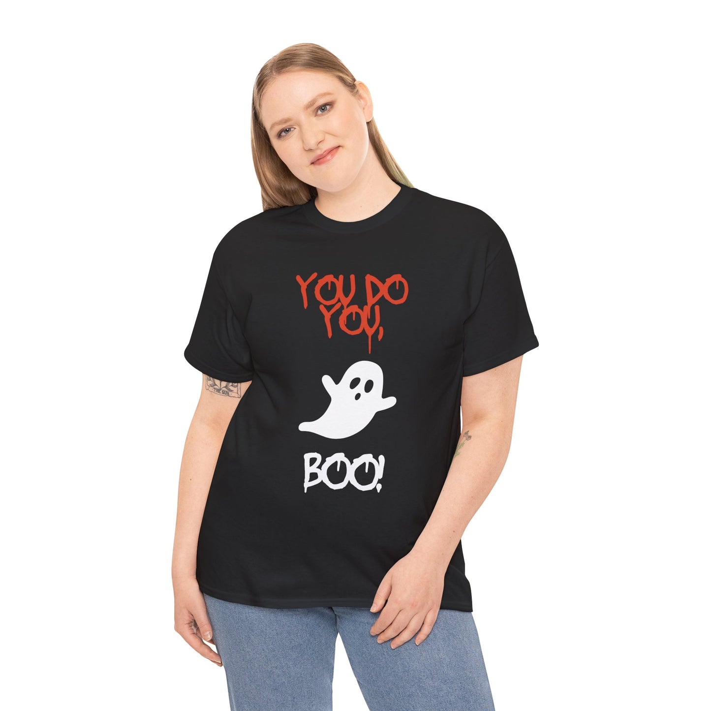 You do you Boo! - Tee