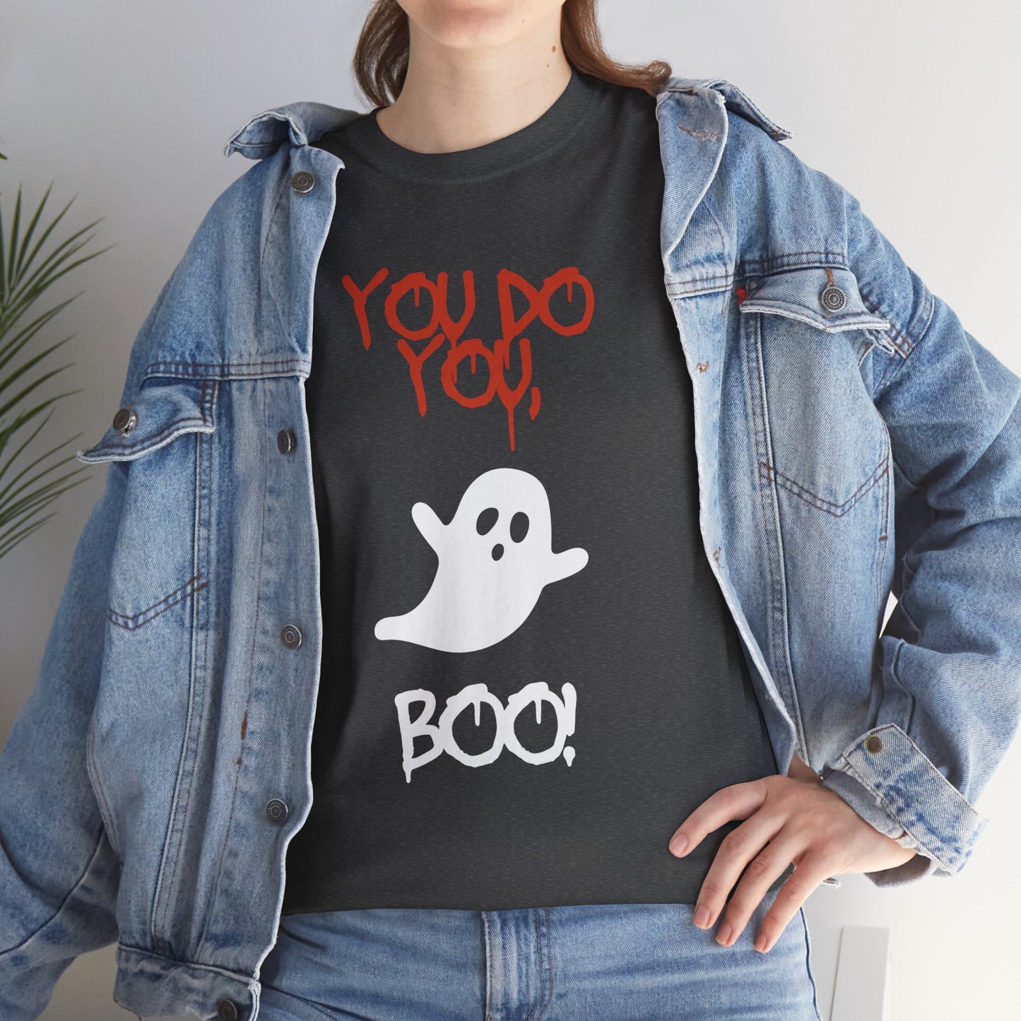 You do you Boo! - Tee