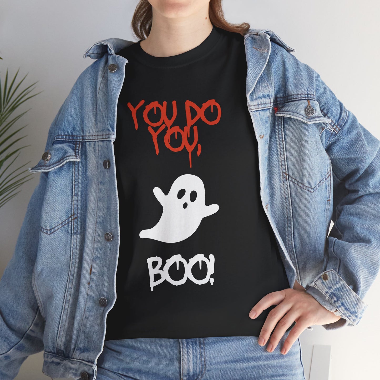 You do you Boo! - Tee