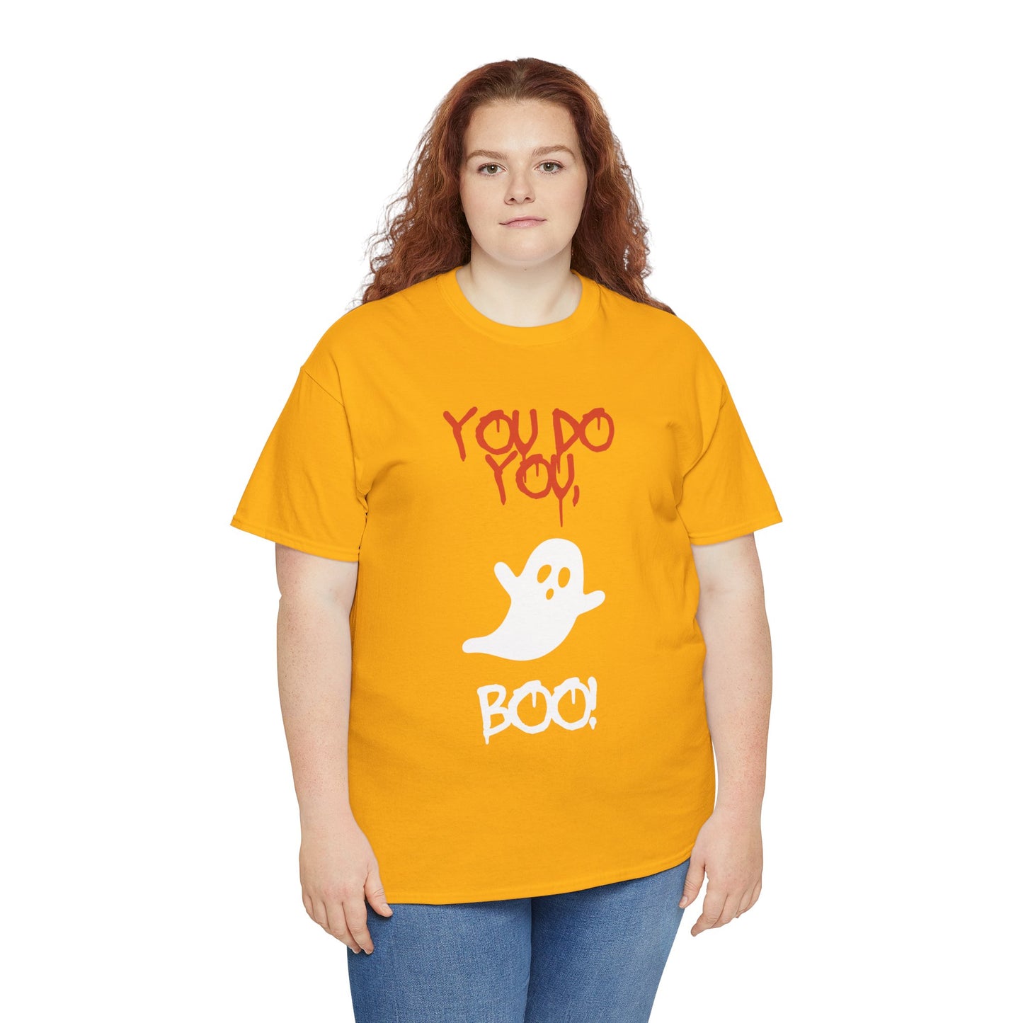 You do you Boo! - Tee