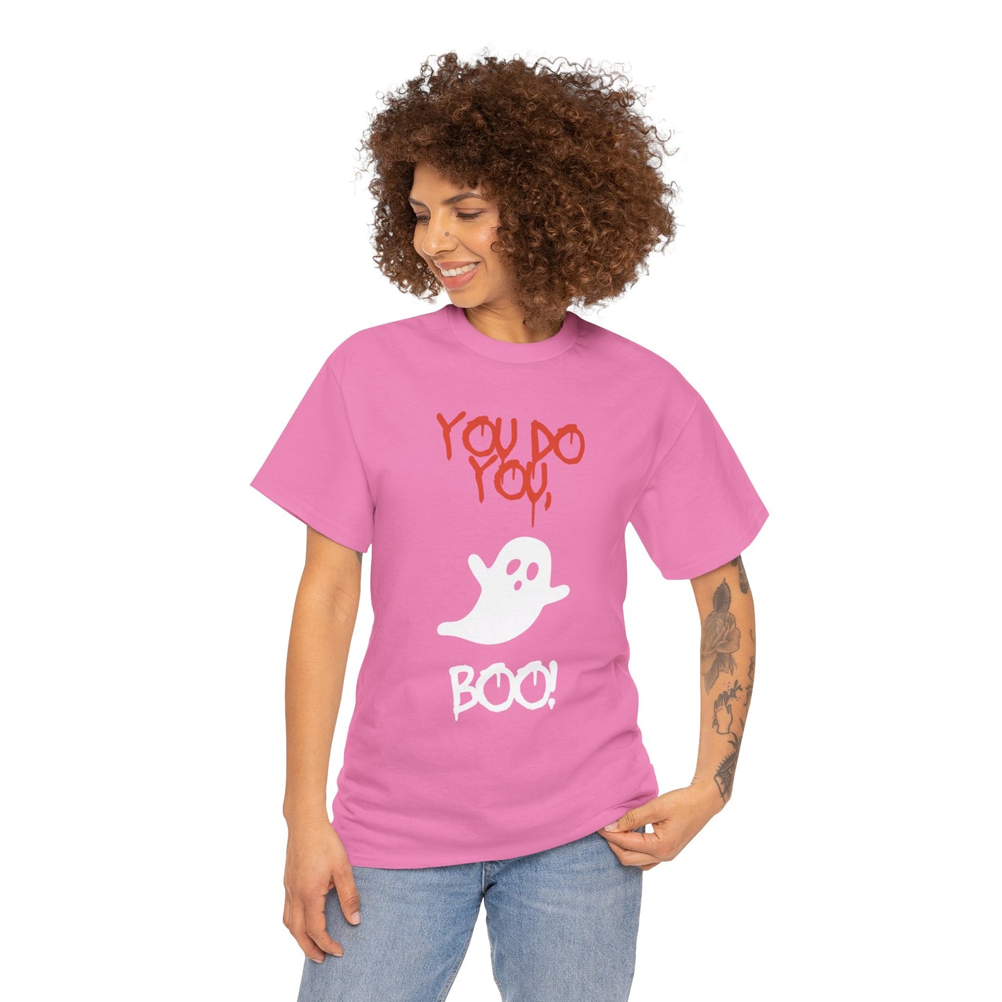 You do you Boo! - Tee