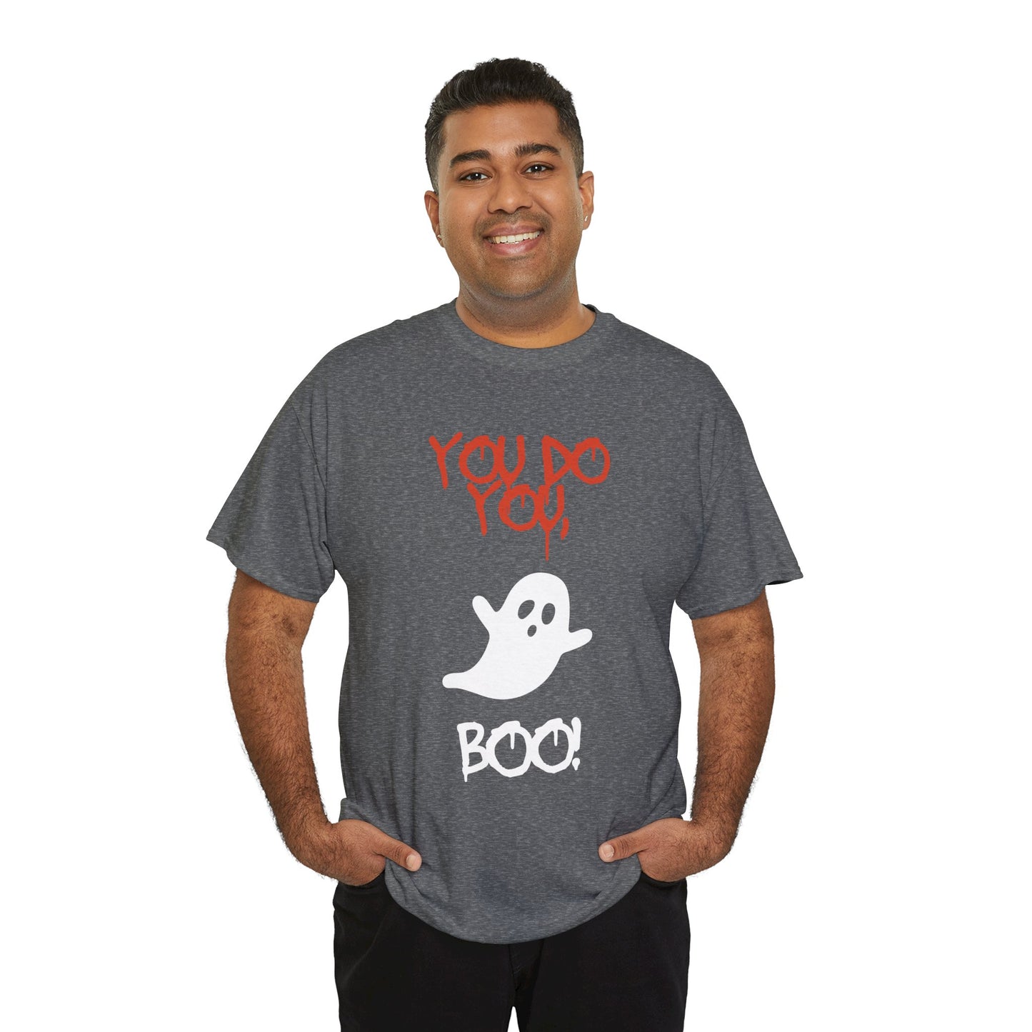 You do you Boo! - Tee