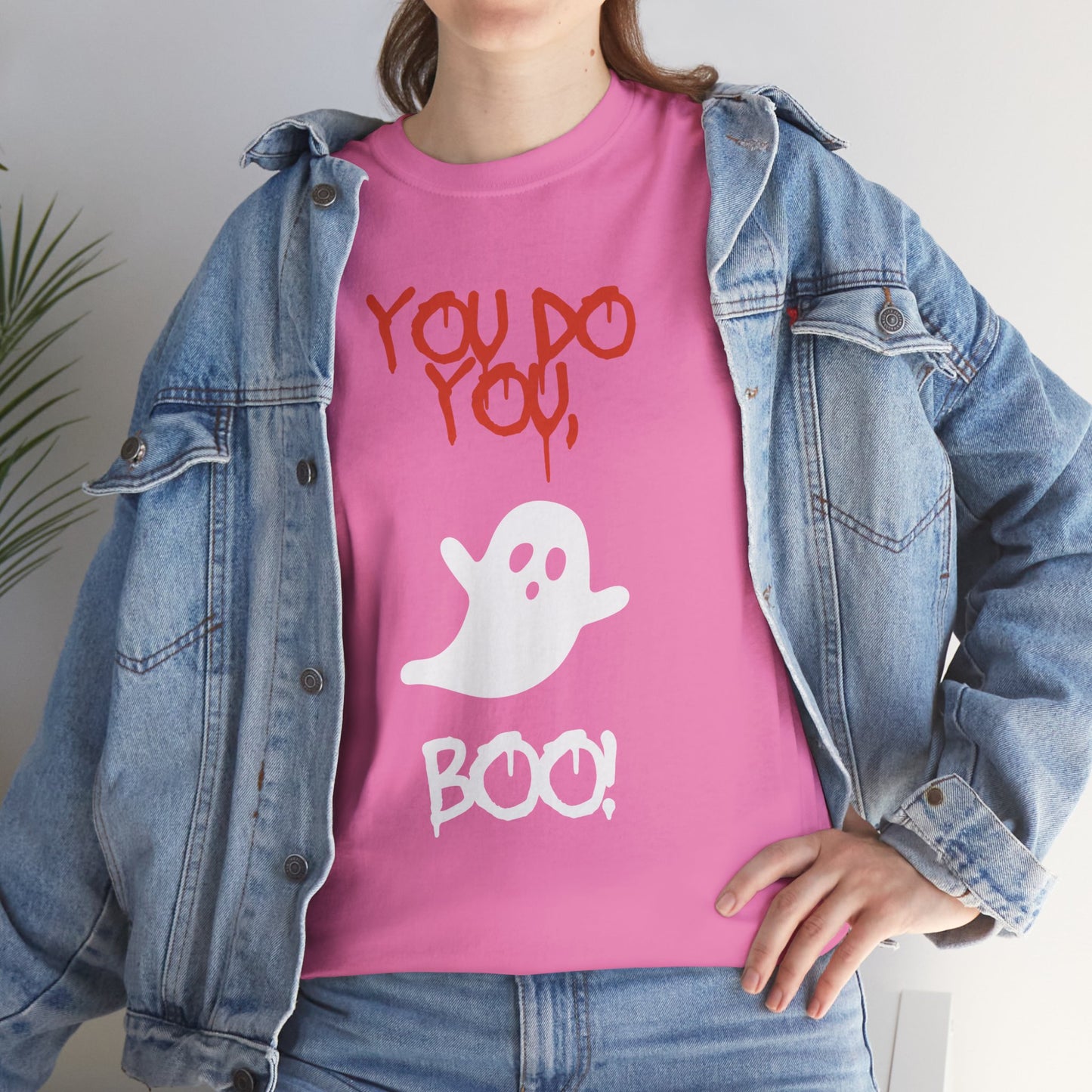 You do you Boo! - Tee
