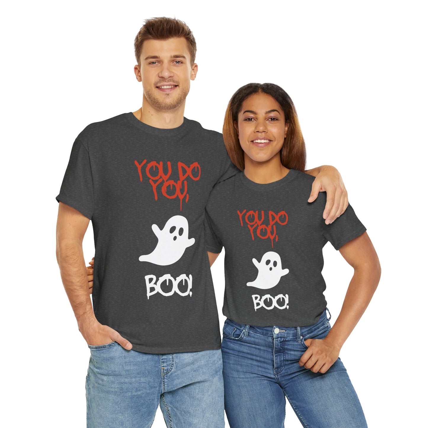 You do you Boo! - Tee