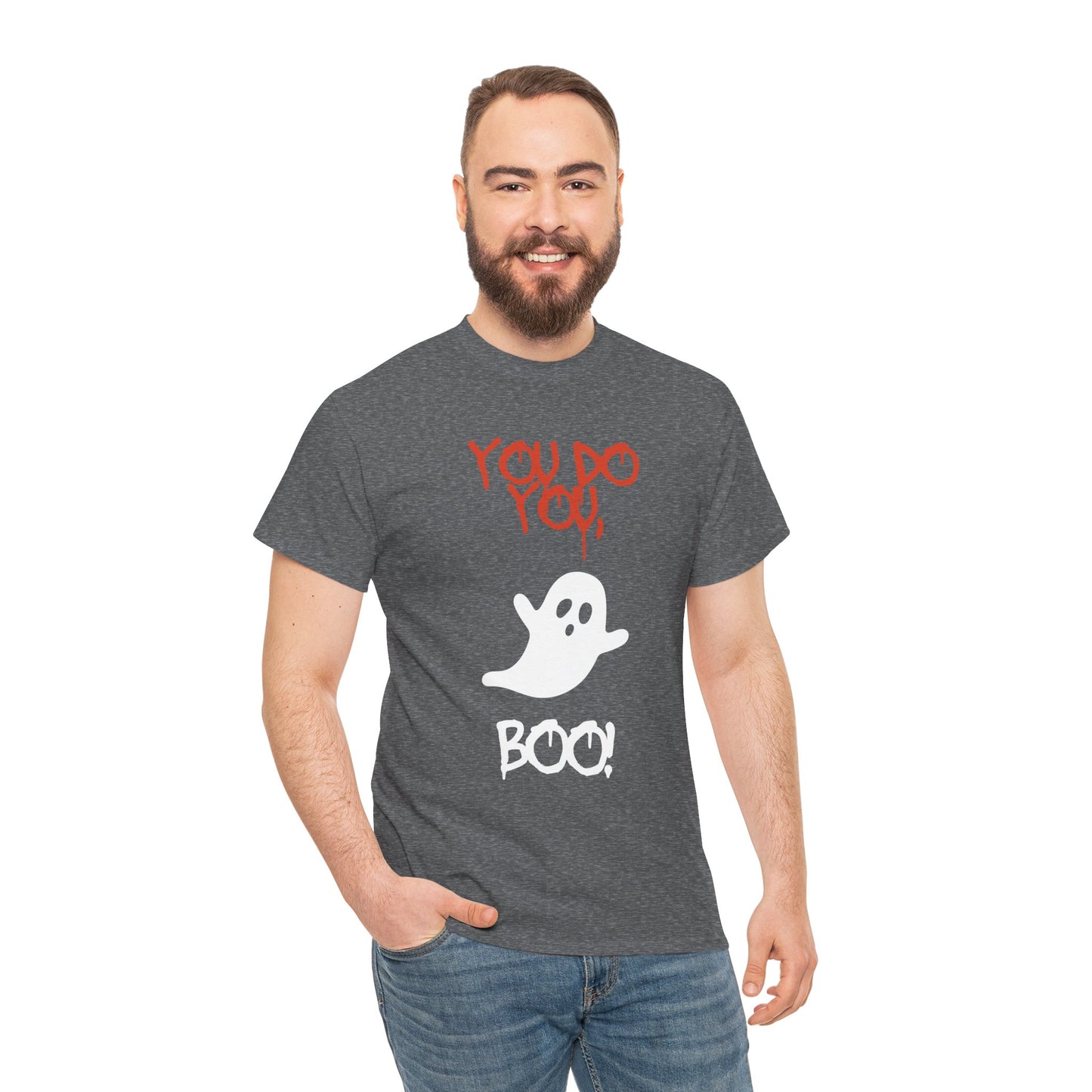 You do you Boo! - Tee