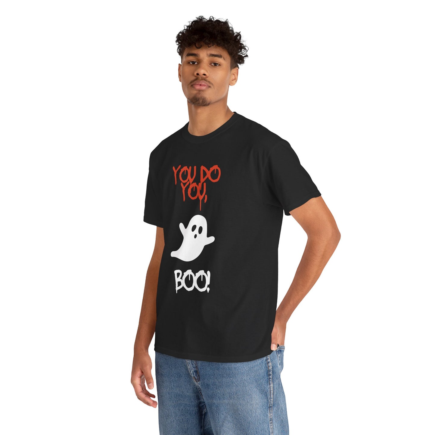 You do you Boo! - Tee